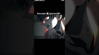 Demon slayer ☠️ sigma #Aura #999