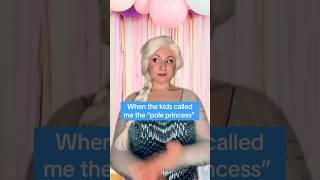 When the kids called me the pole princess #awkward #storytime #shorts