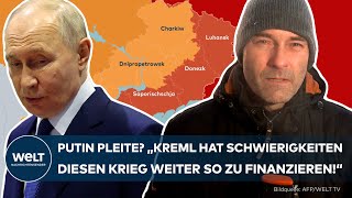 UKRAINE KRIEG: PUTIN PLEITE? Russen haben „Schwierigkeiten den Krieg weiter so zu finanzieren!“