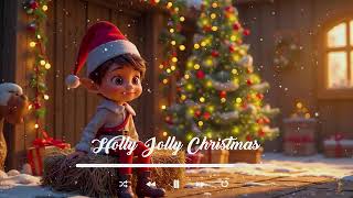 Holly Jolly Christmas | Kids Christmas Songs| #kidschristmas