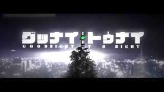 Kagamine Rin - Goodnight Tonight (グッナイ･トゥナイ)