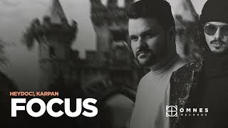 HeyDoc! & Karpan - Focus