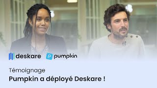 Témoignage : Deskare x Pumpkin en mode hybride