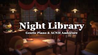 【あつ森BGM】夜の図書館で聴く静かなピアノ📕🕯.*／作業用・勉強用・集中／睡眠用