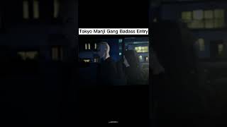 TOKYO MANJI BADASS ENTRY  #AnimeShort#TokyoRevengersAnime#AnimeFan#TokyoRevenn#Mikey#Takemichi#Toman