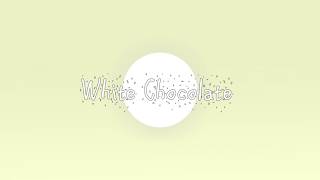 【IA】white chocolate【ボカロオリジナル】