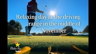 Relaxing day at the driving range in the middle of November