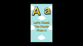Check The Words From A #short #abc #abcd #abcdefghijklmnopqrstuvwxyzvideos #learningabc #alphabets