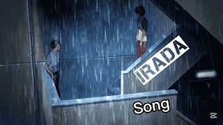 IRADA SONG SLOWED AND REVERB