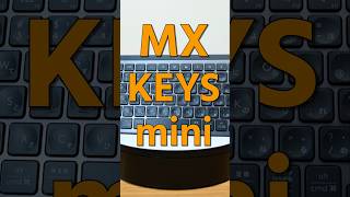 [MX KEYS mini] A highly recommended keyboard for those who do a lot of desk work! #Logitech #shor...