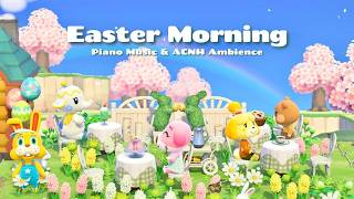 【あつ森BGM】春の朝、イースターカフェで気持ちよく過ごす🐰🌸癒しピアノ音楽／作業用.勉強用.睡眠用