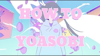 How to YOASOBI