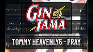 [ TABS ] | Gintama OP 1 | Tommy heavenly6 - Pray | Guitar & Bass arrangement
