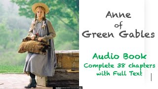 Anne of Green Gable  by L.M. Montgomery Audio with Full Text Canadian Classic Story