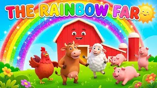 The Rainbow Farm 🌈 | Learn Colors with Farm Animals | Fun Educational Kids Song