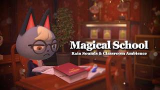 【作業用】雨の日の魔法学校📕💫 教室環境音／あつ森BGM／勉強用BGM