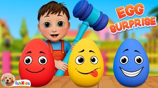 Surprise Eggs | Nursery Rhymes & Kids Songs | IshKids