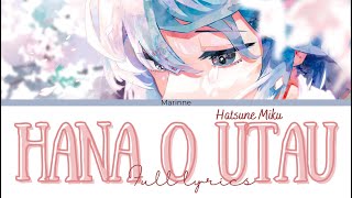 【Japanese Song】Hana o Utau - シノft. 初音ミク『KAN/ROM/ENG』