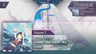 [Arcaea Fanmade] Under the same sky - hinode (FTR 7)