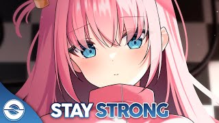 Nightcore - Stay Strong (Lyrics)