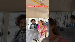 When School Teacher is Your Crush 😍 #shorts #teratrigun #teachercrush