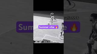 #summer #vibe #fyp #nba2k25 #basketball #nba #2kcommunity #shorts #ytshorts #viral