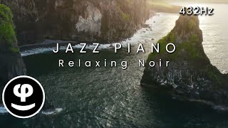Ultra Relaxing Piano Jazz in 432Hz