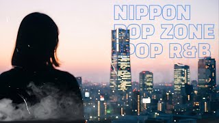Urban Tokyo R&B ?? ???? | Smooth J-Pop Mix