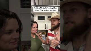 asking my wife to say one word that make me mad 😂 #funny #comedyforever #couple #funnyprank