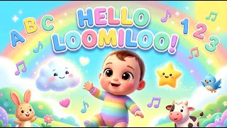 LoomiLoo Baby 👶 | Happy Nursery Rhymes & Learning Songs for Kids