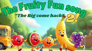 Fruity Fun song  | Animated song for kids to teach them the health benefits of fruits| Nursery Rhyme
